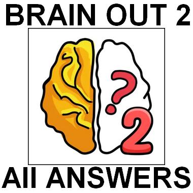 Brain out 2 all answers