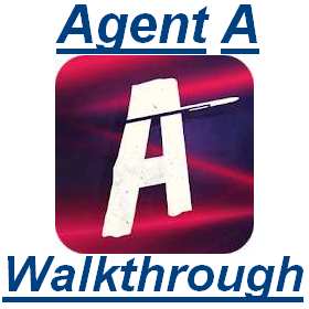 Agent A Chapter 4 Walkthrough Or Solution Puzzle4u Answers