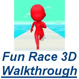 Fun Race 3d Level 51 52 53 54 55 56 57 58 59 60 Walkthrough