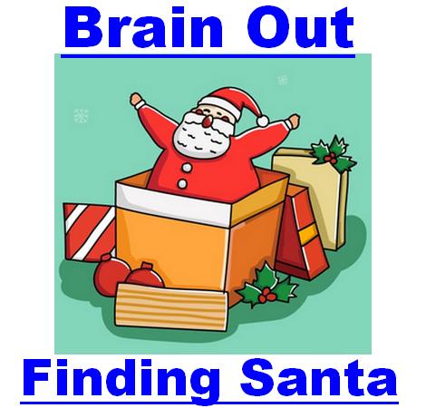 Brain Out Finding Santa Solutions 1 10 All Level And Walkthrough Puzzle4u Answers