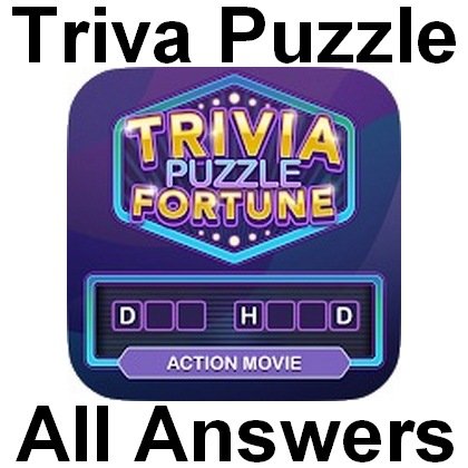 TRIVIA PUZZLE FORTUNE GAME ANSWERS